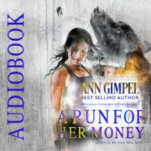 A Run For Her Money, Alphas in the Wild, Book Three